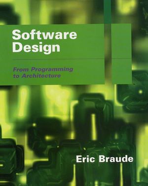 Software design: From programming to Architecture
