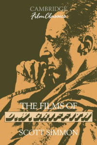 The Films of D. W. Griffith