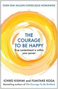 The Courage to Be Happy
