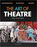 The Art of Theatre: Then and Now