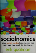 Socialnomics: How Social Media Transforms the Way We Live and Do Business