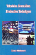 Television Journalism & Production Techniques