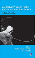 Intellectual Property Rights and Communications in Asia: Conflicting Traditions