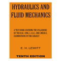 Hydraulics and fluid mechanics; : a text-book covering the syllabuses of the B. Sc. (Eng.), I.C.E., and I. Mech. E. examinations in this subject