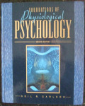 FOUNDATIONS OF PHYSIOLOGICAL PSYCHOLOGY 2/E (HB)