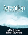 ATTENTION THEORY AND PRACTICE (HB)