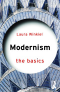 MODERNISM THE BASICS