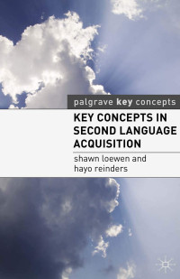 KEY CONCEPTS IN SECOND LANGUAGE ACQUISTION