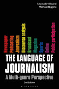 The Language Of Journalism: A Multi-genre Perspective 2nd E