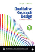 QUALITATIVE RESEARCH DESIGN: AN INTERACTIVE APPROACH 3RD/ED