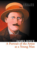 COLLINS CLASSICS: PORTRAIT OF THE ARTIST AS A YOUNG MAN,A (p