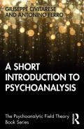 A Short Introduction To Psychoanalysis The Psychoanalytic Field Theory Book Series