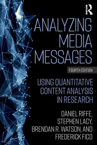 Analyzing Media Messages Using Quantitative Content Analysis In Research