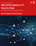 IBM SPSS Statistics 27 Step by Step: a simple guide and reference