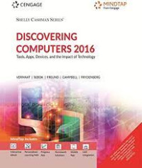 Discovering Computer 2016: Tools Applications devices and the impact technology