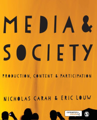 Media and society production, content, and participation