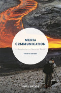 Media communication an introduction to theoryand process