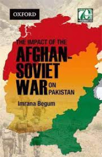 THE IMPACT OF THE AFGHAN-SOVIET WAR