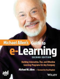 Guide to e-Learning: Building Interactive, Fun, and Effective Learning Programs for Any Company