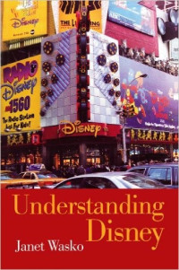 Image of Understanding Disney: The Manufacture of Fantasy