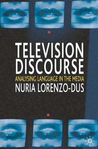 Image of Television Discourse: Analysing Language in the Media