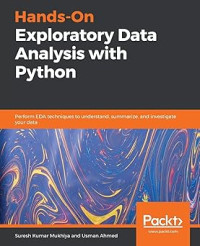 Image of Hands-On Exploratory Data Analysis with Python: Perform EDA techniques to understand,