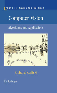 Image of Computer Vision: Algorithms and Applications (Texts in Computer Science)